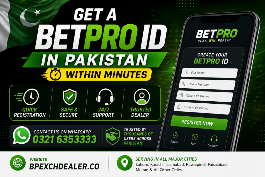 How to Get a BetPro ID in Pakistan within Minutes (2026 Guide)